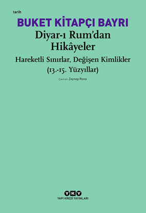 Diyar-ı Rum’dan Hikâyeler resmi