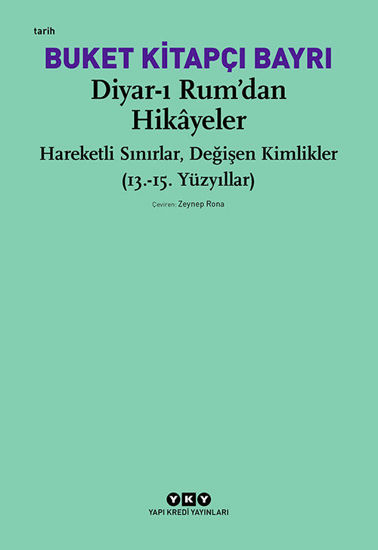 Diyar-ı Rum’dan Hikâyeler resmi