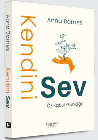 Kendini Sev - Öz Kabul Günlüğü resmi