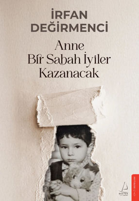 Anne Bir Sabah İyiler Kazanacak resmi