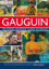 Gauguin - 500 Görsel Eşliğinde Yaşamı ve Eserleri - Ciltli resmi