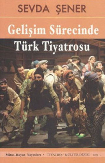 Gelişim Sürecinde Türk Tiyatrosu resmi