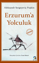 Erzuruma Yolculuk resmi