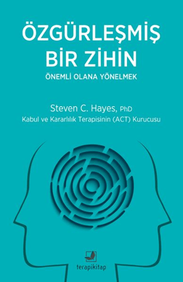 Özgürleşmiş Bir Zihin - Önemli Olana Yönelmek resmi
