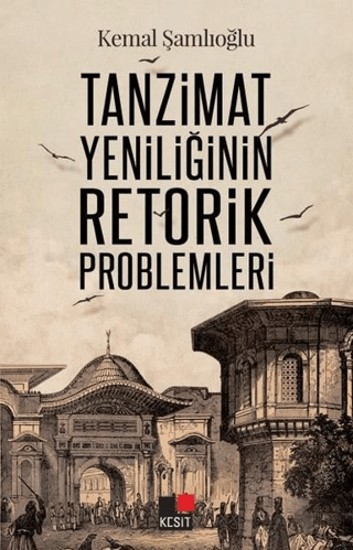 Tanzimat Yeniliğinin Retorik Problemleri resmi