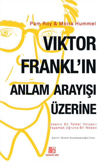 Viktor Frankl’ın Anlam Arayışı Üzerine resmi