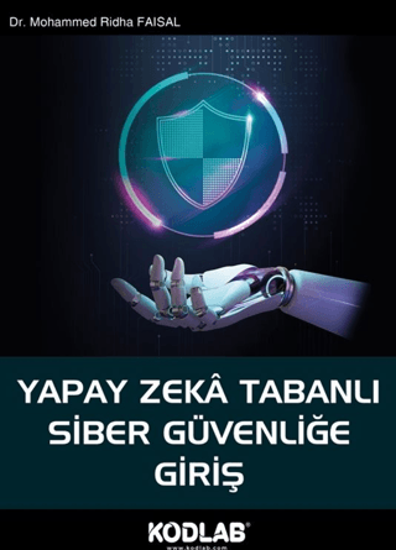 Yapay Zeka Tabanlı Siber Güvenliğe Giriş resmi