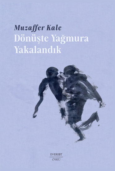 Dönüşte Yağmura Yakalandık resmi