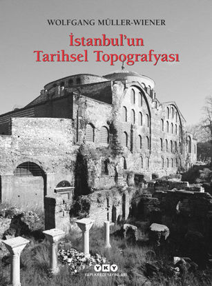 İstanbul’un Tarihsel Topografyası resmi
