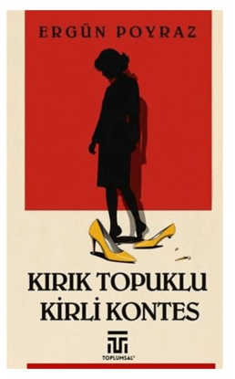 Kırık Topuklu Kirli Kontes resmi
