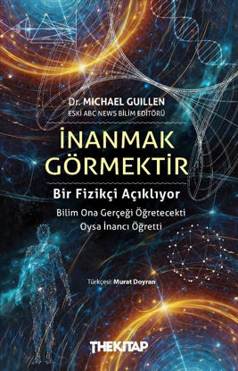 İnanmak Görmektir resmi