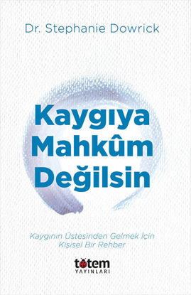 Kaygıya Mahkum Değilsin resmi