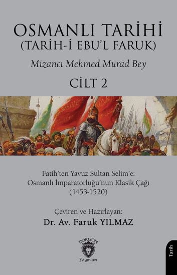 Dost Kitabevi - OSMANLI TARİHİ(TARİH-İ EBU'L FARUK) CİLT 2