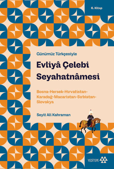 Evliyâ Çelebi Seyahatnâmesi - 6 resmi