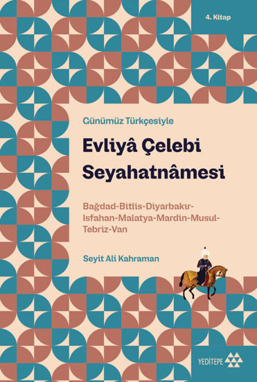 Evliyâ Çelebi Seyahatnâmesi - 4 resmi