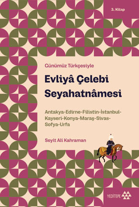 Evliyâ Çelebi Seyahatnâmesi - 3 resmi