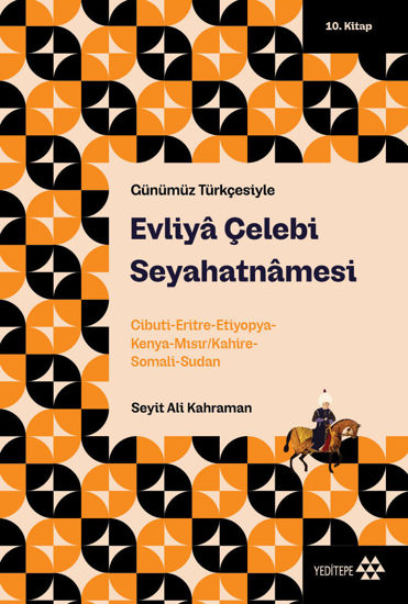 Evliyâ Çelebi Seyahatnâmesi - 10 resmi