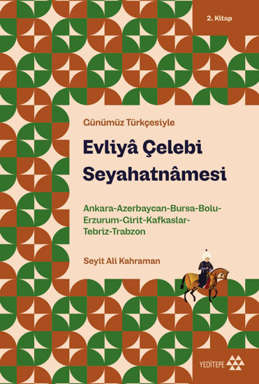 Evliyâ Çelebi Seyahatnâmesi - 2 resmi
