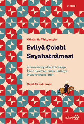 Evliyâ Çelebi Seyahatnâmesi - 9 resmi