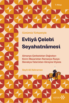 Evliyâ Çelebi Seyahatnâmesi - 7 resmi