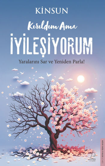 Kırıldım Ama İyileşiyorum resmi