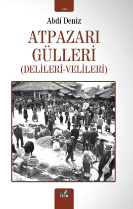 Atpazarı Gülleri resmi
