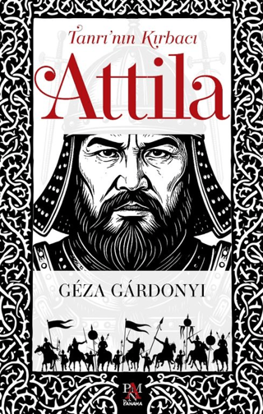 Tanrı’nın Kırbacı Attila resmi