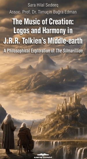 The Music of Creation: Logos and Harmony in J.R.R. Tolkien’s Middle-earth resmi