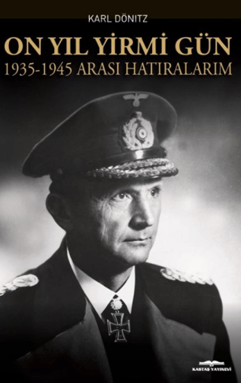 On Yıl Yirmi Gün 1935-1945 Arası Hatıralarım resmi