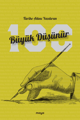 Tarihe Adını Yazdıran 100 Büyük Düşünür resmi