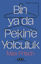 Bin ya da Pekin’e Yolculuk resmi