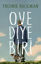 Ove Diye Biri resmi