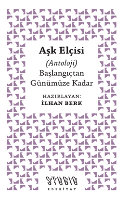 Aşk Elçisi - Başlangıçtan Günümüze Kadar resmi