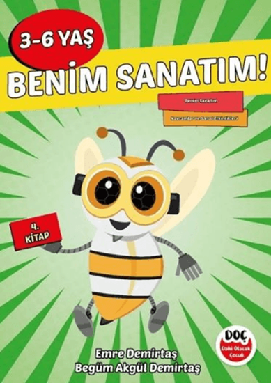 3-6 Yaş Benim Sanatım! 4. Kitap resmi