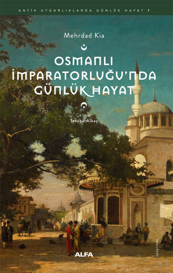 Osmanlı İmparatorluğu’nda Günlük Hayat resmi