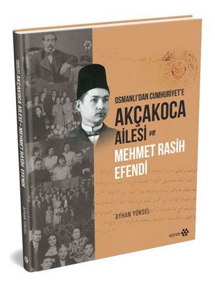 Akçakoca Ailesi ve Mehmet Rasih Efendi - Ciltli resmi