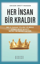 Her İnsan Bir Kraldır resmi