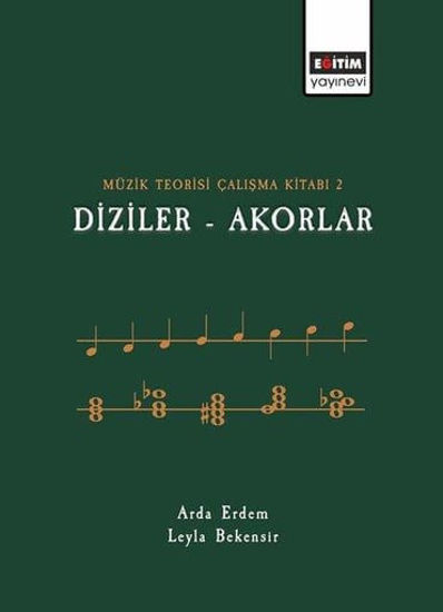 Müzik Teorisi Çalışma Kitabı 2 - Diziler - Akorlar resmi