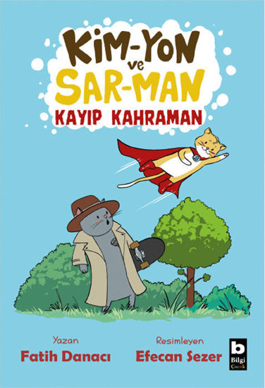 Kim-Yon ve Sar-Man - Kayıp Kahraman resmi