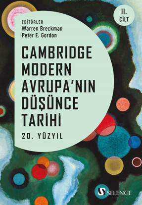 Cambridge Modern Avrupa’nın Düşünce Tarihi 2. Cilt - 20. Yüzyıl resmi