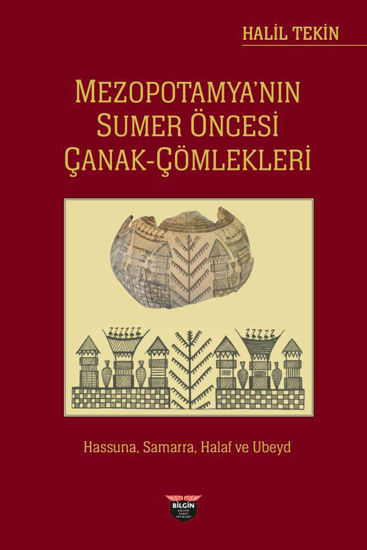 Mezopotamya’nın Sumer Öncesi Çanak Çömlekleri resmi