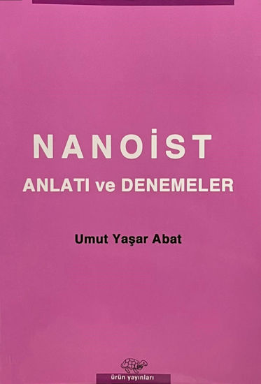 Nanoist Anlatı ve Denemeler resmi