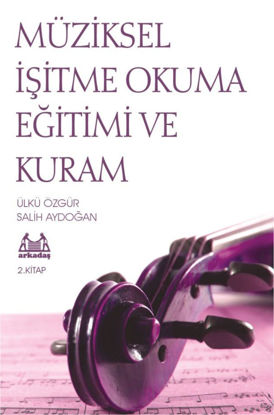 Müziksel İşitme Okuma Eğitimi ve Kuram 2.Kitap resmi