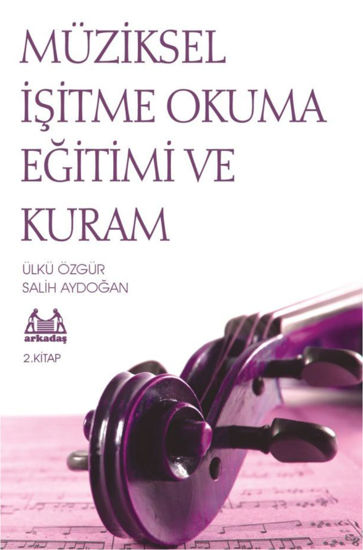 Müziksel İşitme Okuma Eğitimi ve Kuram 2.Kitap resmi