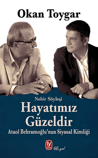 Hayatımız Güzeldir resmi