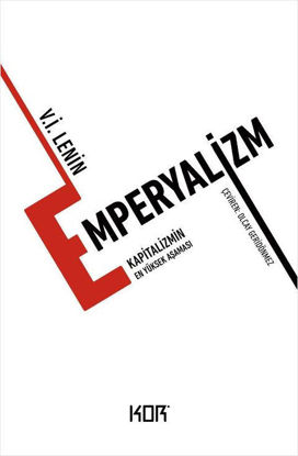 Emperyalizm - Kapitalizmin En Yüksek Aşaması resmi