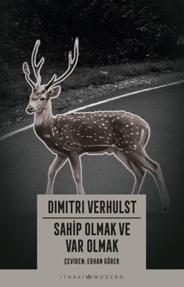 Sahip Olmak ve Var Olmak resmi