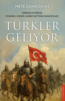 Türkler Geliyor resmi