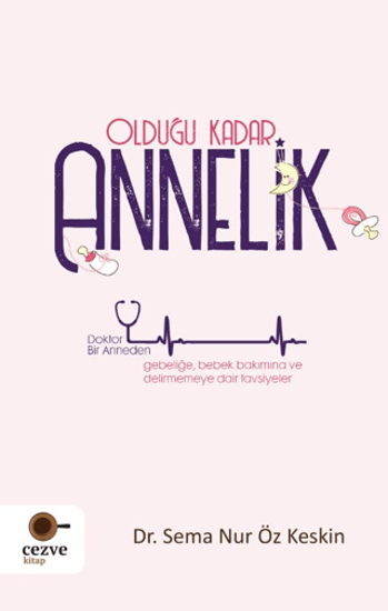 Olduğu Kadar Annelik resmi