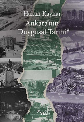 Ankara'nın Duygusal Tarihi resmi